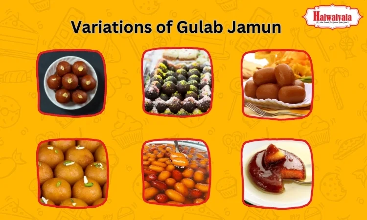 Variations of Gulab Jamun