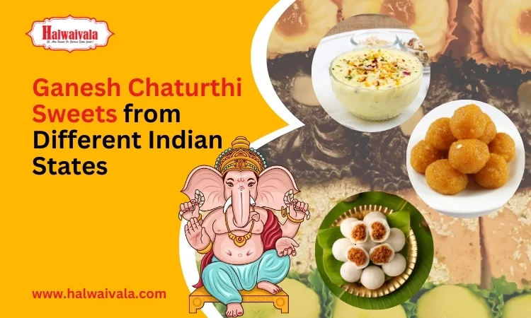 Ganesh Chaturthi Sweets from Different Indian States