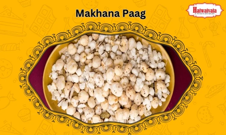 Makhana Paag